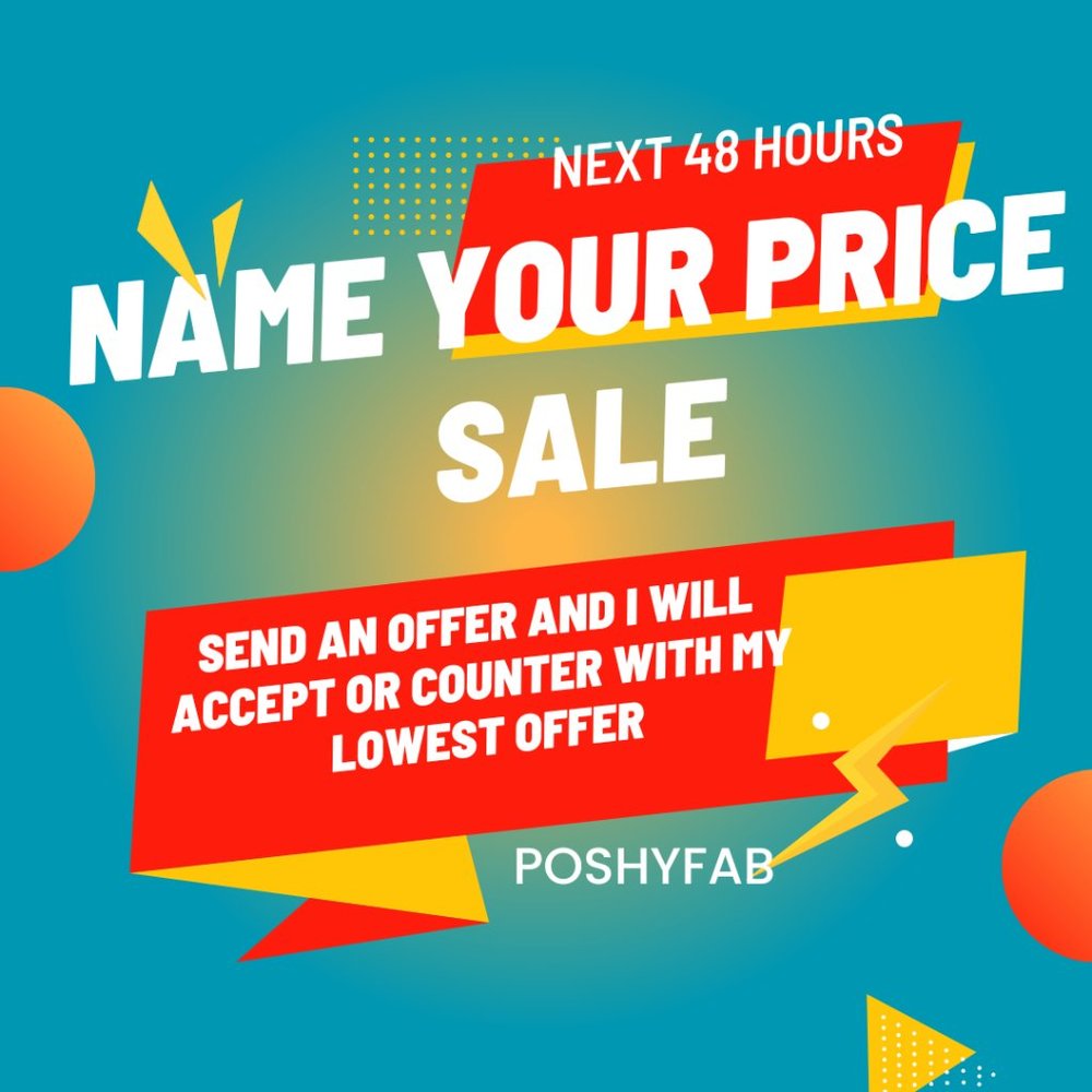 NAME YOUR PRICE SALE